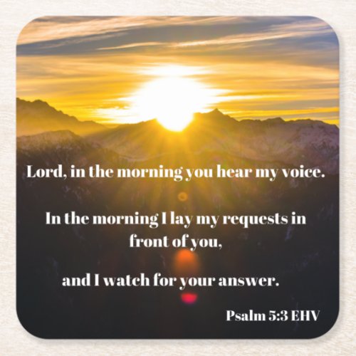 Psalm 53 In The Morning You Hear My Voice Square Paper Coaster
