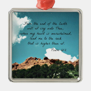 Psalm 61:2 From the end of the Earth... Metal Ornament