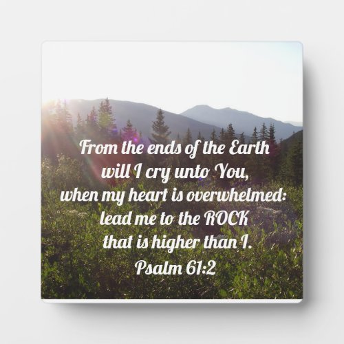 Psalm 612 From the ends of the Earth will I cry Plaque