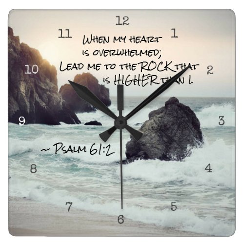 Psalm 61:2 Lead me to the Rock that is Higher Square Wall Clock