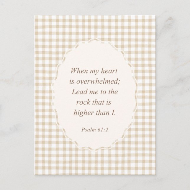 Psalm 61:2 When my heart is overwhelmed Postcard (Front)