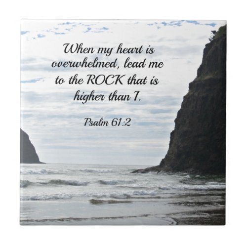Psalm 612 When my heart is overwhelmed Tile
