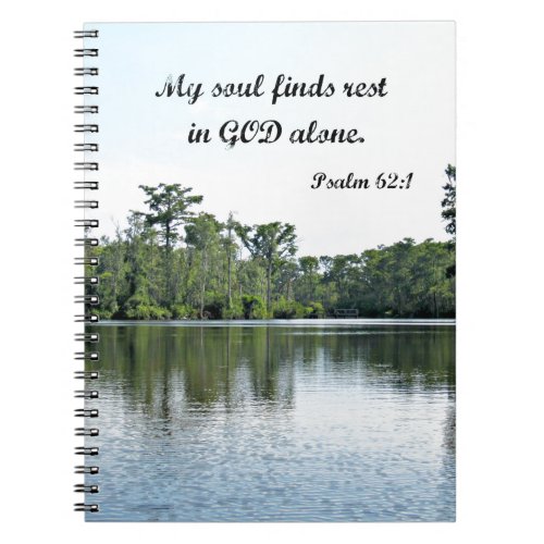 Psalm 621 My soul finds rest in God alone Notebook