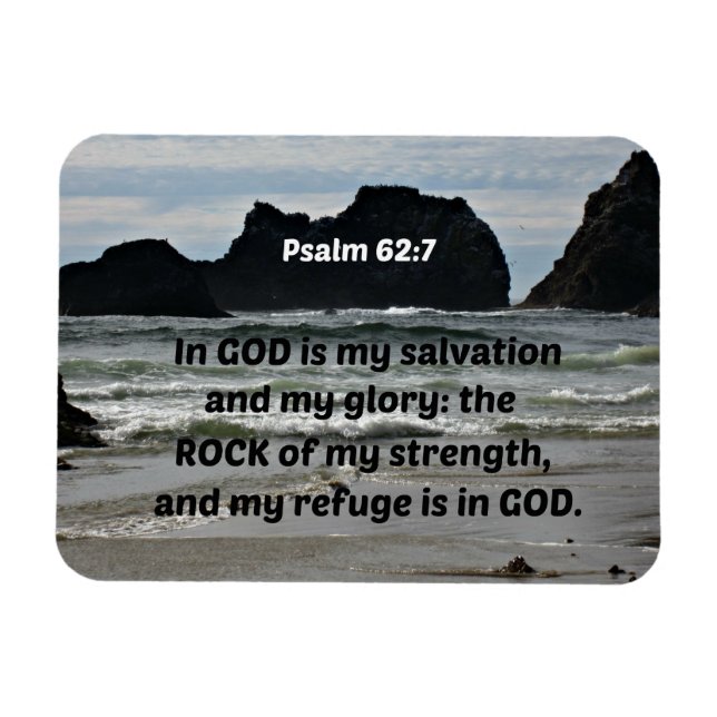 Psalm 62:7 In God is my salvation and my glory Magnet (Horizontal)