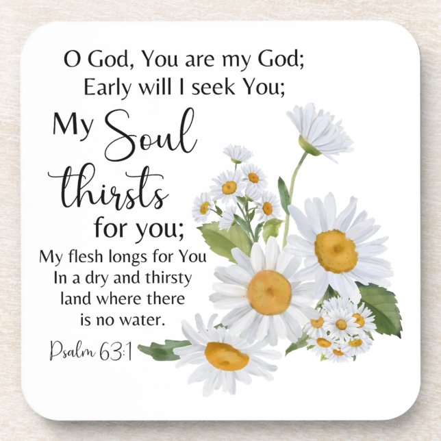 Psalm 63:1 Bible Scripture Chamomile Flowers Beverage Coaster (Front)
