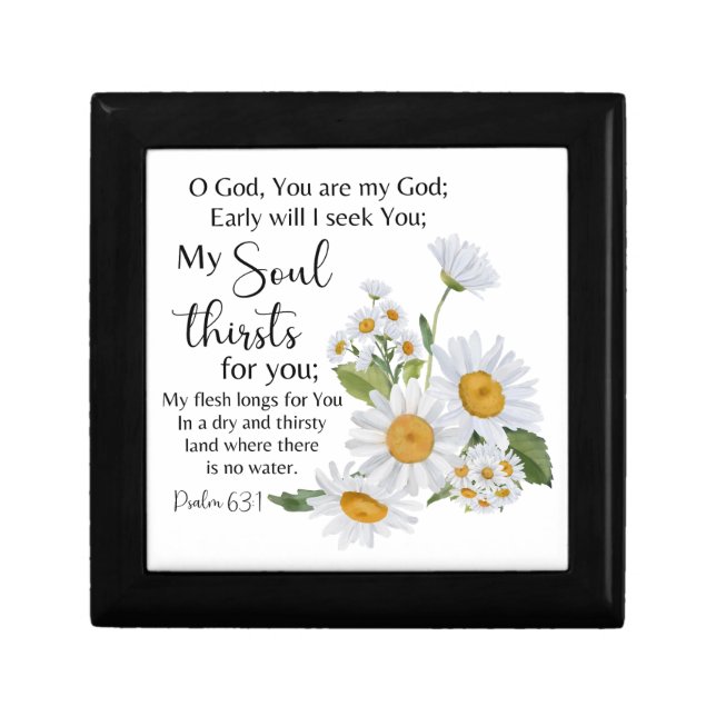 Psalm 63:1 Bible Scripture Chamomile Flowers Gift Box (Front)