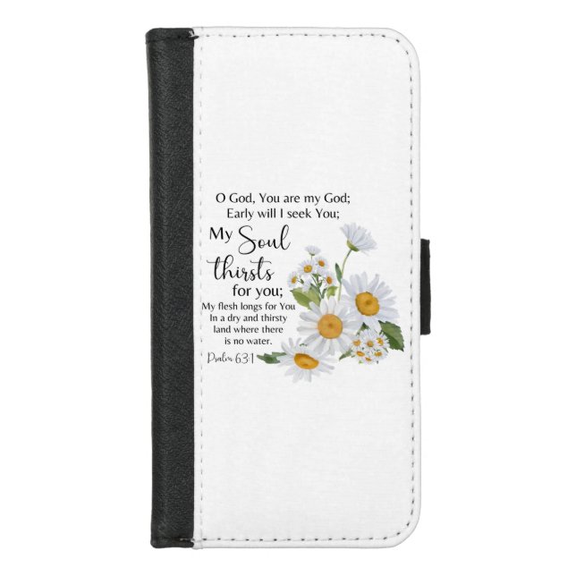 Psalm 63:1 Bible Scripture Chamomile Flowers iPhone Wallet Case (Front)
