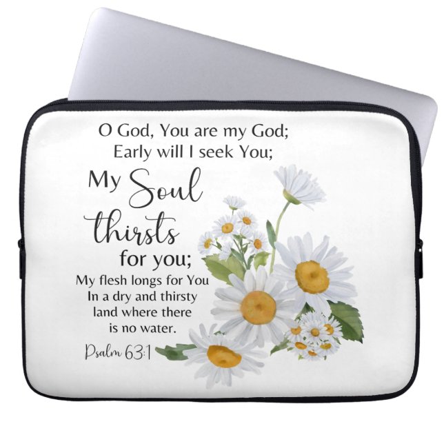 Psalm 63:1 Bible Scripture Chamomile Flowers Laptop Sleeve (Front)