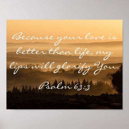 Psalm 63:3 Bible Verse Quote Mountain Photograph Poster