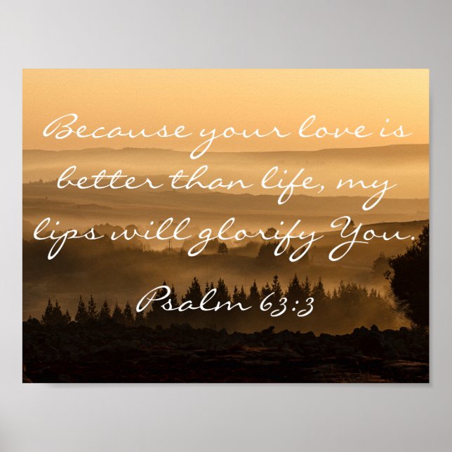 Psalm 63:3 Bible Verse Quote Mountain Photograph Poster (Front)