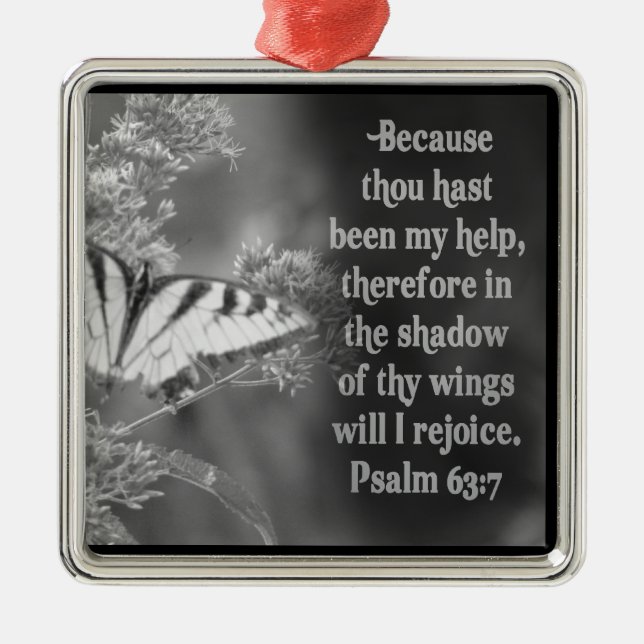 PSALM 63:7 ORNAMENT SCRIPTURE BIBLE -WILL REJOICE (Front)
