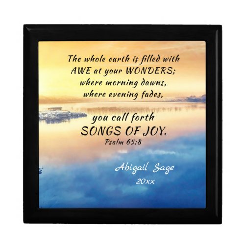 Psalm 658 You call forth Songs of Joy Bible Verse Gift Box