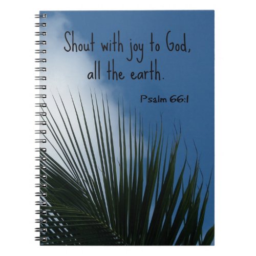 Psalm 661 Shout with joy to God Notebook