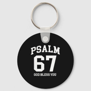 Psalm 67 Christian 6 7 Six Seven Jesus Funny Meme Keychain