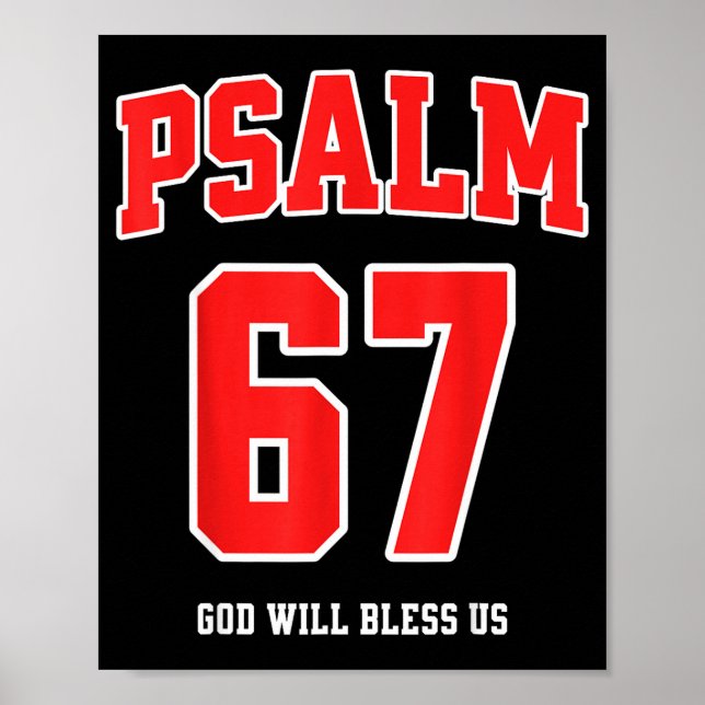 Psalm 67 God Will Bless Us Varsity Number 67  Poster (Front)