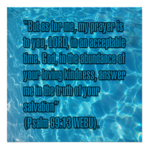 Psalm 69:13 WEBU Poster