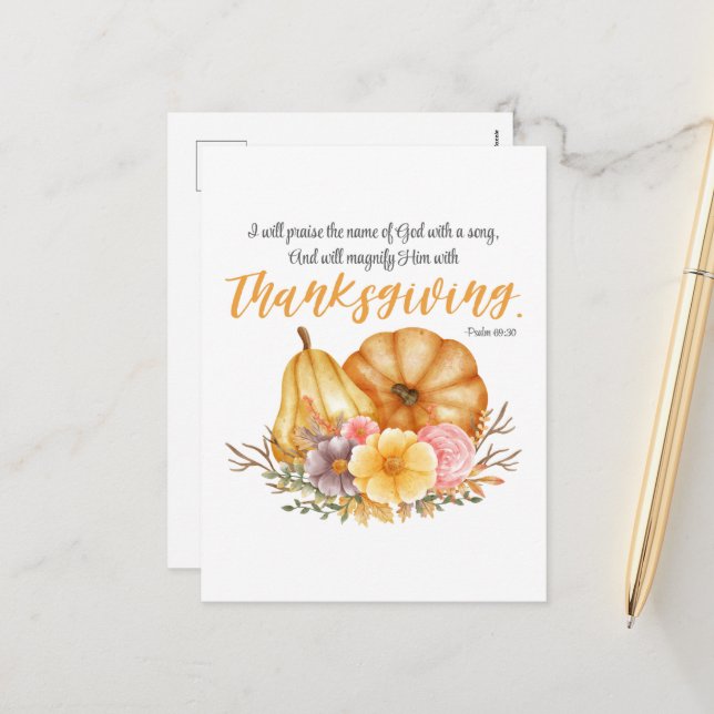 Psalm 69:30 Thanksgiving Verse Pumpkin Fall Flower Holiday Postcard (Front/Back In Situ)