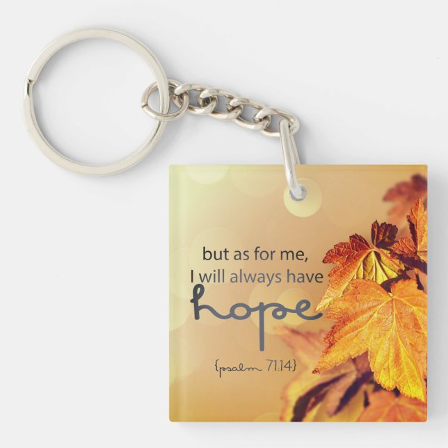 Psalm 71:14 I will always have HOPE Maple Leaves  Keychain (Front)