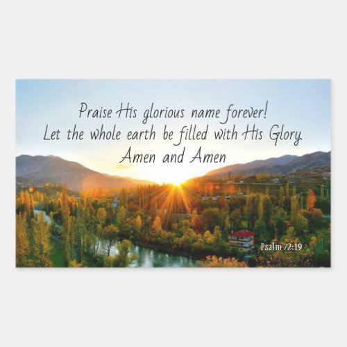 Psalm 7219 Let the earth be filed with His Glory Rectangular Sticker