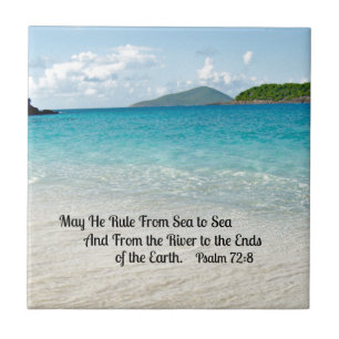 Psalm 72:8 May He rule from sea to sea... Tile