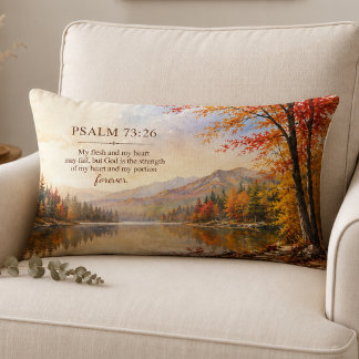 Psalm 73:26 Bible Verse Autumn Lake Lumbar Pillow
