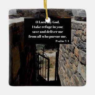 Psalm 7:1 God Is A Refuge Scripture Verse Ceramic Ornament