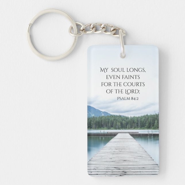 Psalm 84:2 Courts of the Lord, Scripture Keychain (Front)