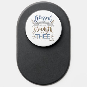 Psalm 84:5 - Blessed is the Man Father's Day PopSocket