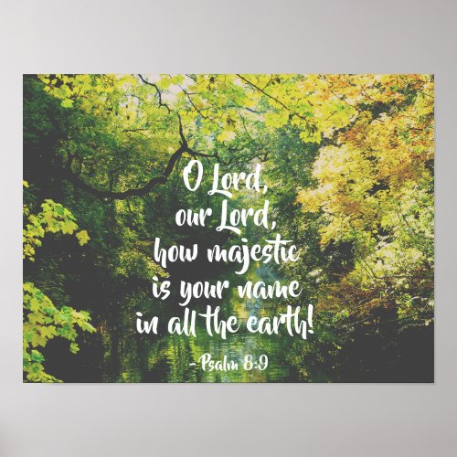 Psalm 89 O Lord How Majestic is Your Name Poster