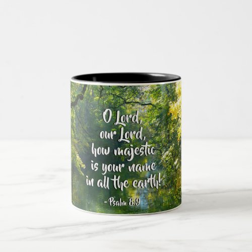 Psalm 89 O Lord How Majestic is Your Name Two_Tone Coffee Mug
