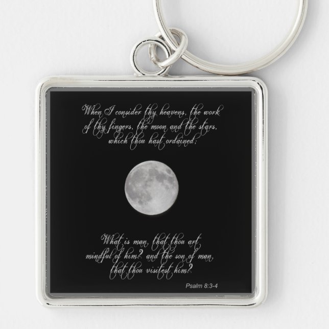 Psalm 8, verses 3 and 4 and the full moon keychain (Front)