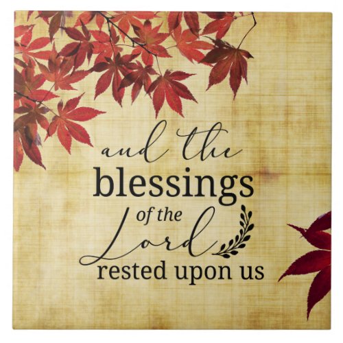 PSALM 9017 Blessings of the Lord Rested Upon Us Ceramic Tile