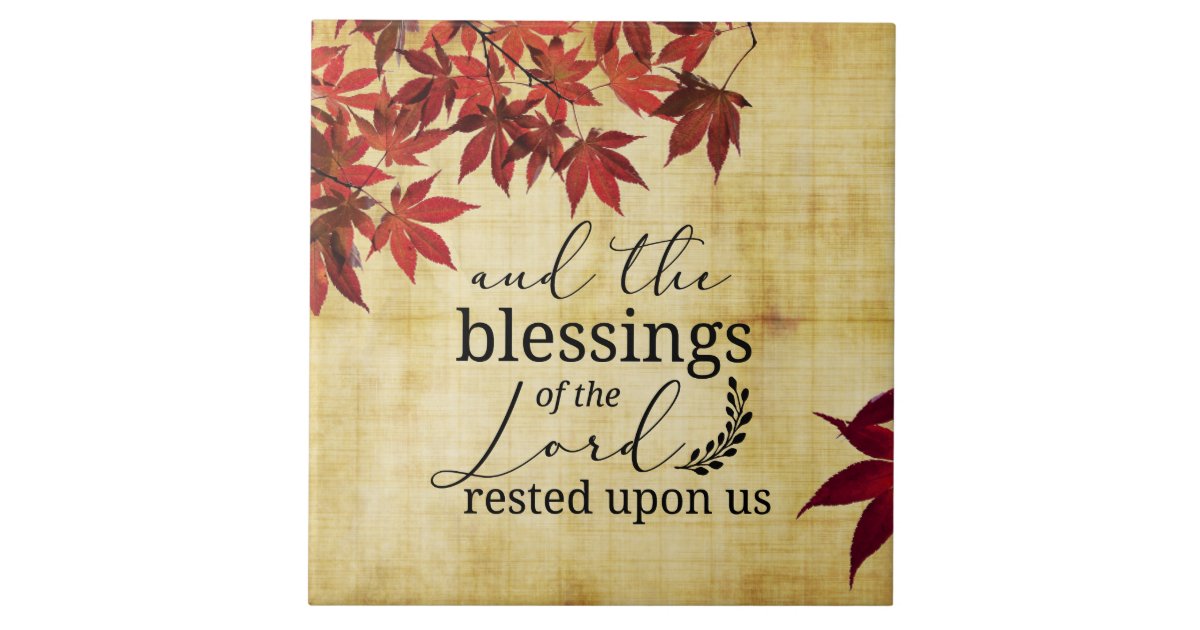 psalm-90-17-blessings-of-the-lord-rested-upon-us-ceramic-tile-zazzle