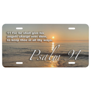 Psalm 91:11 For he shall give his angels... License Plate