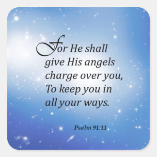 Psalm 91:11 square sticker
