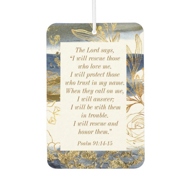 Psalm 91:14-15 The Lord says I Will Rescue Bible  Air Freshener (Front)