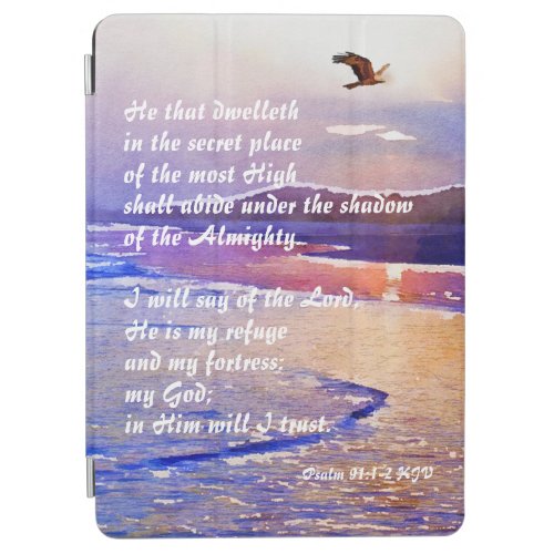 Psalm 911_2 He that dwelleth in the secret place iPad Air Cover