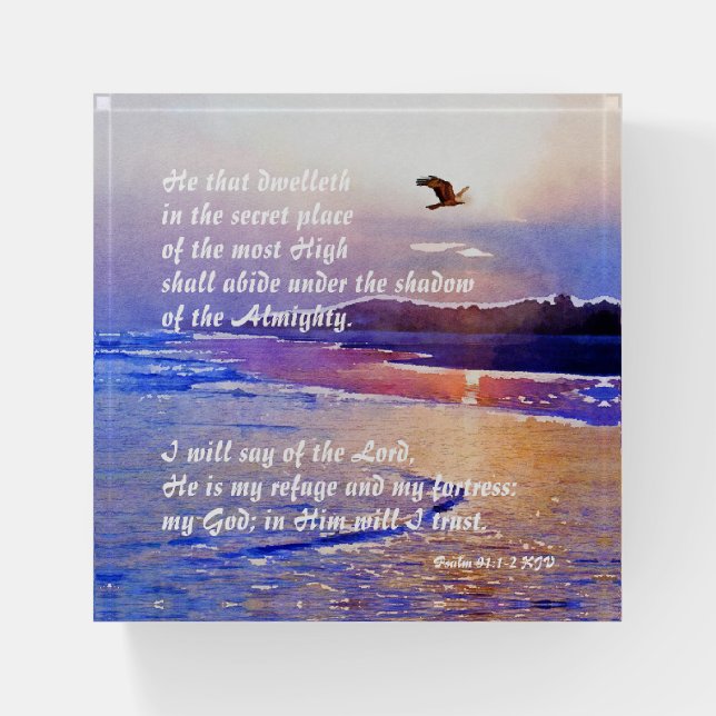 Psalm 91:1-2 He that dwelleth in the secret place  Paperweight (Front)
