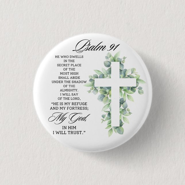 Psalm 91:1-2 Religious Cross Greenery Bible Verse Button (Front)