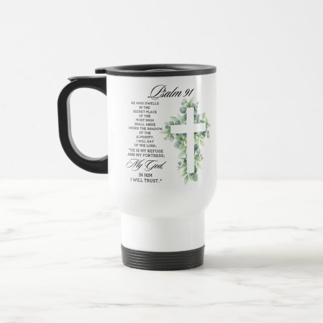 Psalm 91:1-2 Religious Cross Greenery Bible Verse Travel Mug (Left)