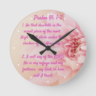 Psalm 91:1-2 round clock