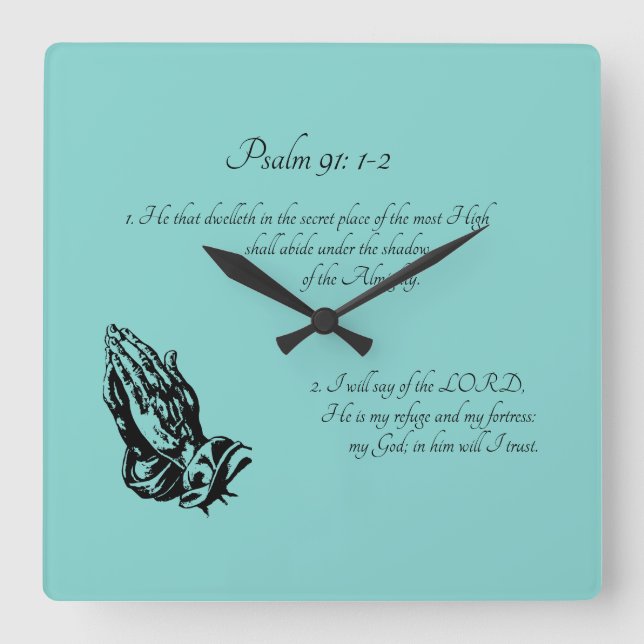 Psalm 91:1-2     square wall clock (Front)