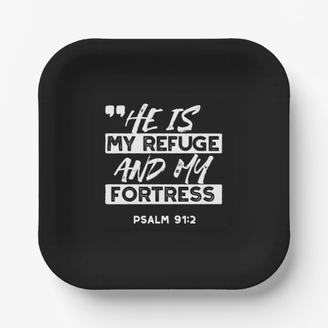 Psalm 91:2 – My Refuge and My Fortress Christian Paper Plates (Front)