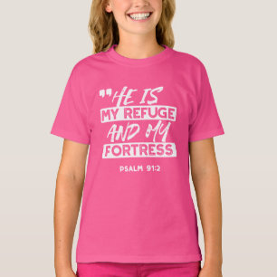 Psalm 91:2 – My Refuge and My Fortress Christian T-Shirt