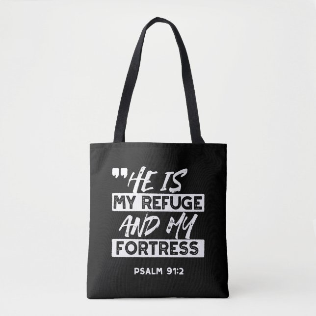Psalm 91:2 – My Refuge and My Fortress Christian Tote Bag (Front)