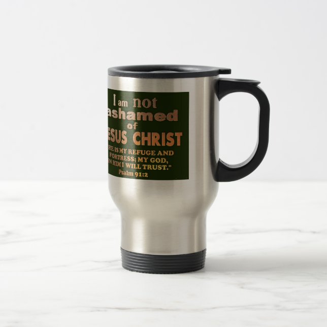 Psalm 91:2 travel mug (Right)