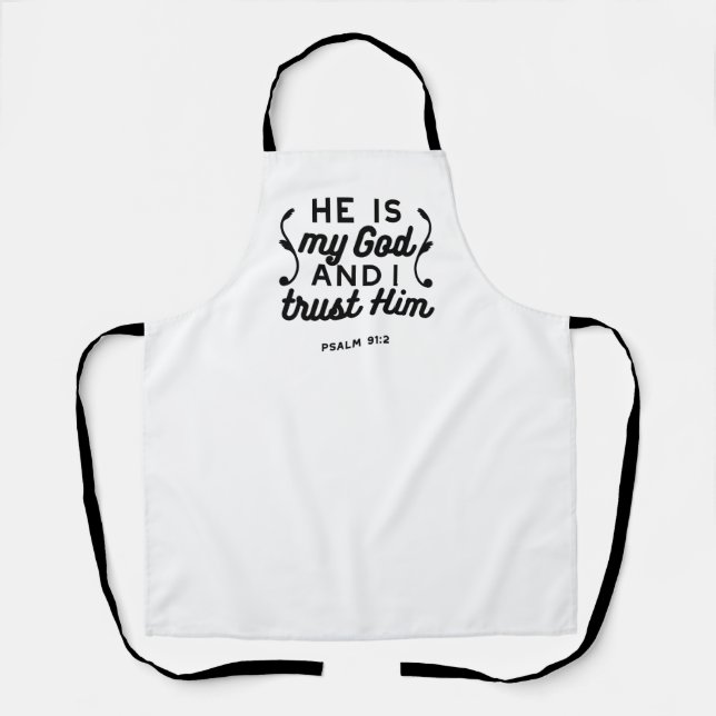 Psalm 91:2 – Trust in God Christian Bible Verse Apron (Front)