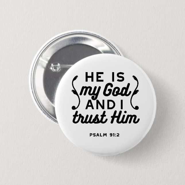 Psalm 91:2 – Trust in God Christian Bible Verse Button (Front & Back)