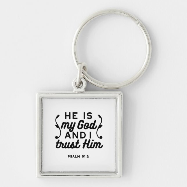 Psalm 91:2 – Trust in God Christian Bible Verse Keychain (Front)