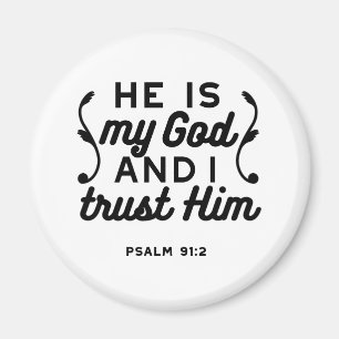 Psalm 91:2 – Trust in God Christian Bible Verse Magnet